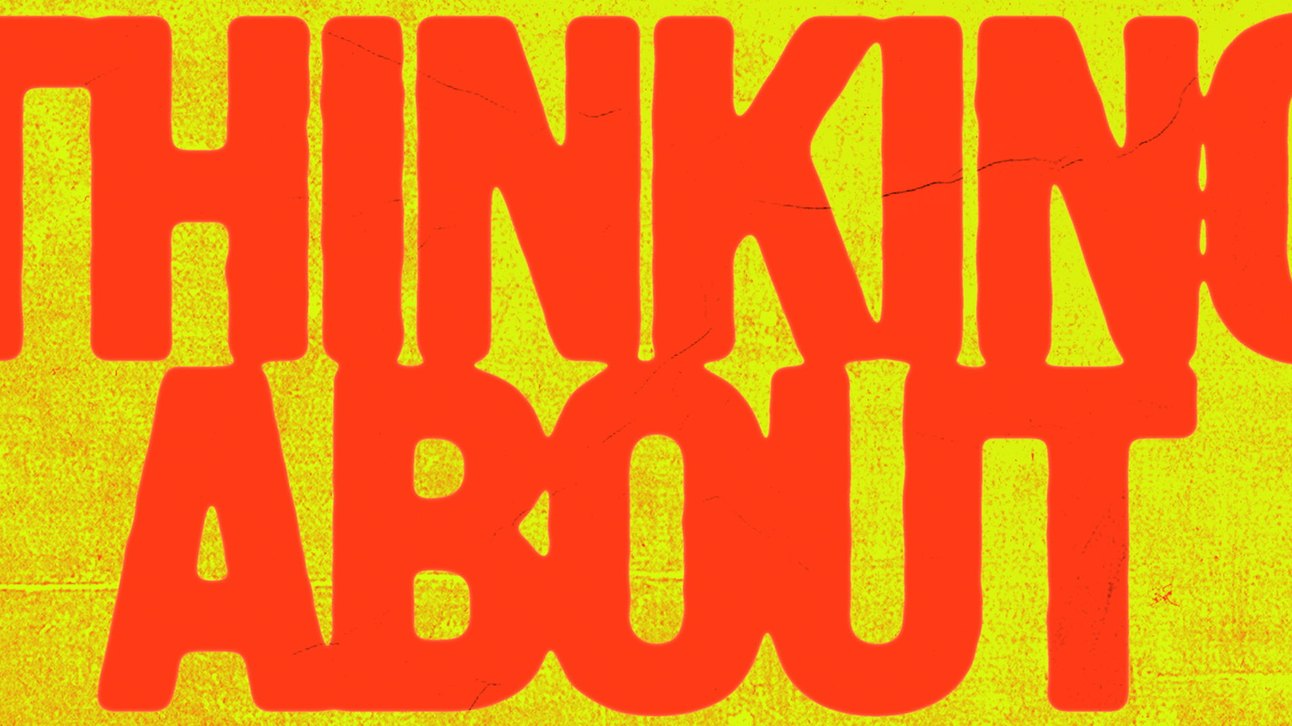 Thinking About in red on yellow
